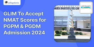 Great Lakes Institute of Management To Accept NMAT Scores for PGPM & PGDM Admission 2024; Applications Open till Dec 01